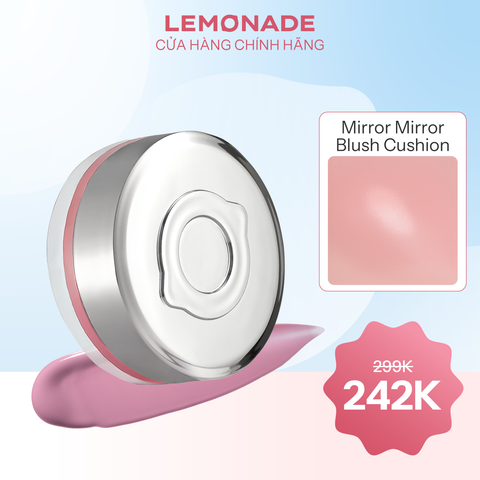  MÁ HỒNG CĂNG BÓNG DẠNG PHẤN NƯỚC THUẦN CHAY MIRROR MIRROR BLUSH CUSHION 8G 