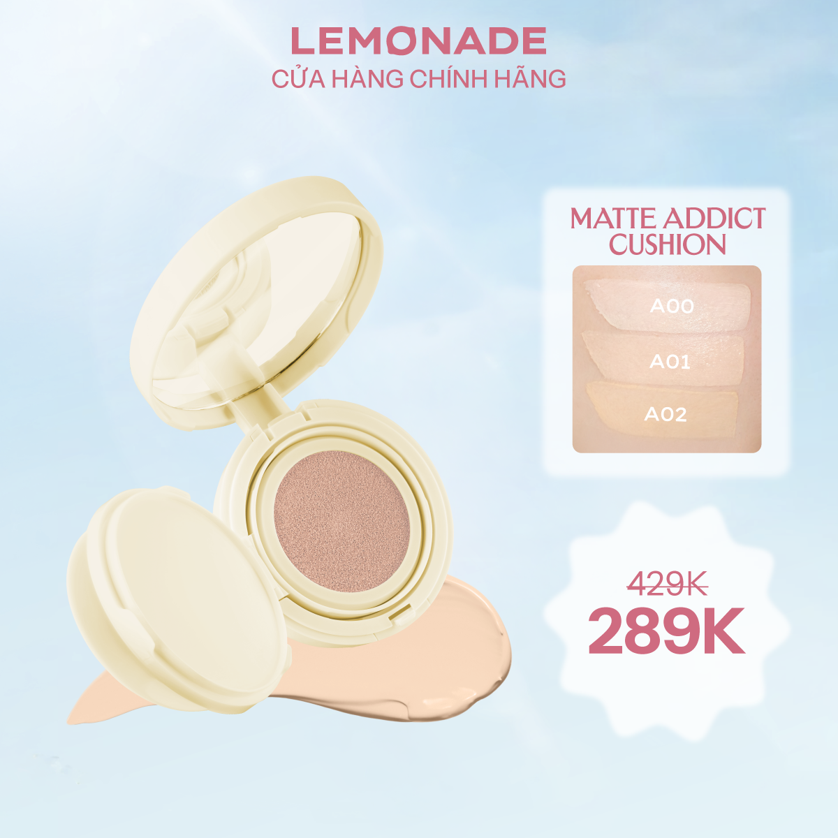  PHẤN NƯỚC MỊN LÌ DÀNH CHO DA KHÔ VÀ DA THƯỜNG LEMONADE MATTE ADDICT CUSHION 