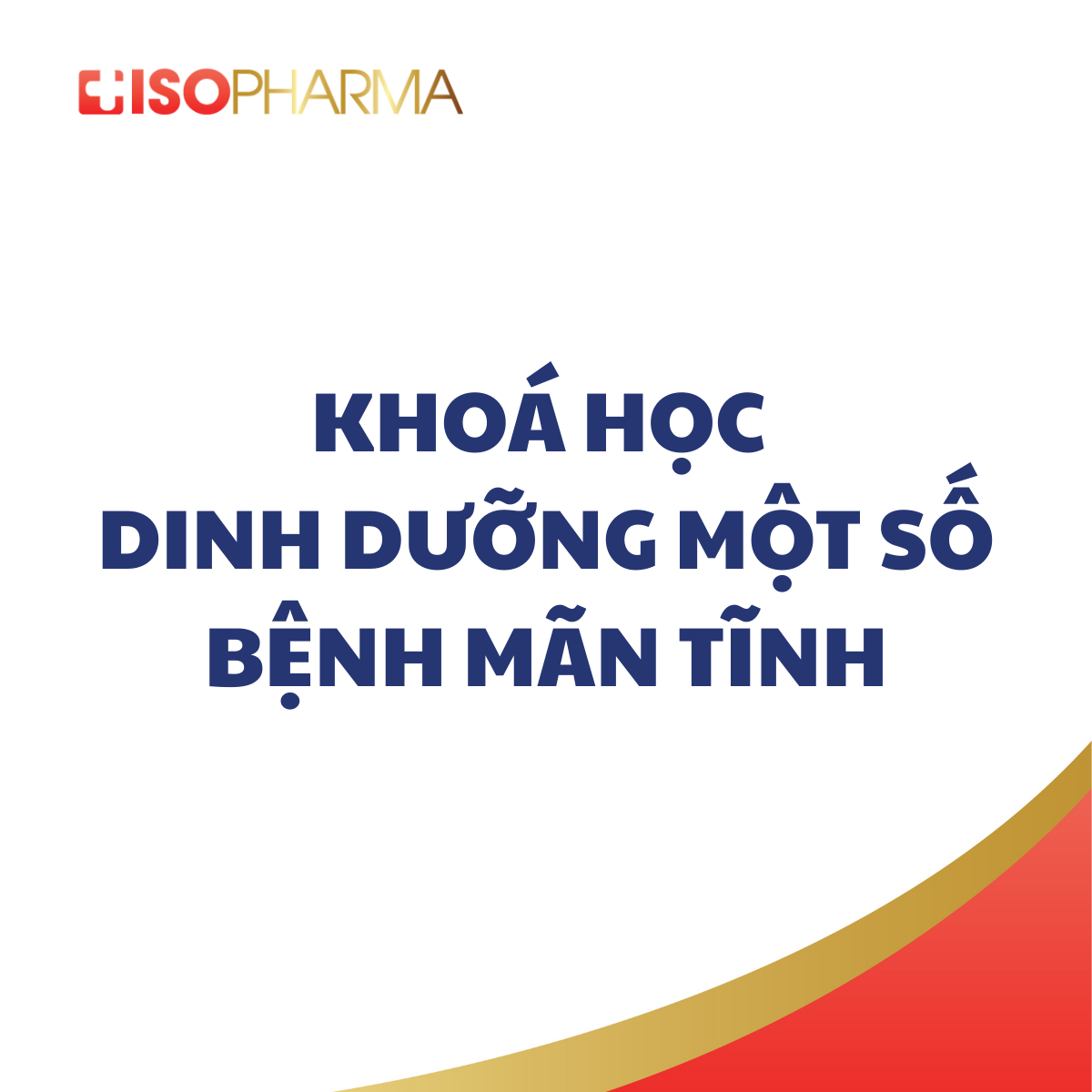 KHOÁ HỌC DINH DƯỠNG CHO MỘT SỐ BỆNH MÃN TÍNH