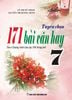  Tuyển Chọn 171 Bài Văn Hay 7 - Biên soạn theo Chương trình Giáo dục Phổ thông mới 