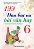  199 Dàn Bài Và Bài Văn Hay Lớp 6 - Biên soạn theo Chương trình Giáo dục phổ thông mới 