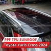 Toyota Yaris Cross 2024 Dán Phim PPF TPU SUNROOF Cách Nhiệt Cửa Sổ Trời