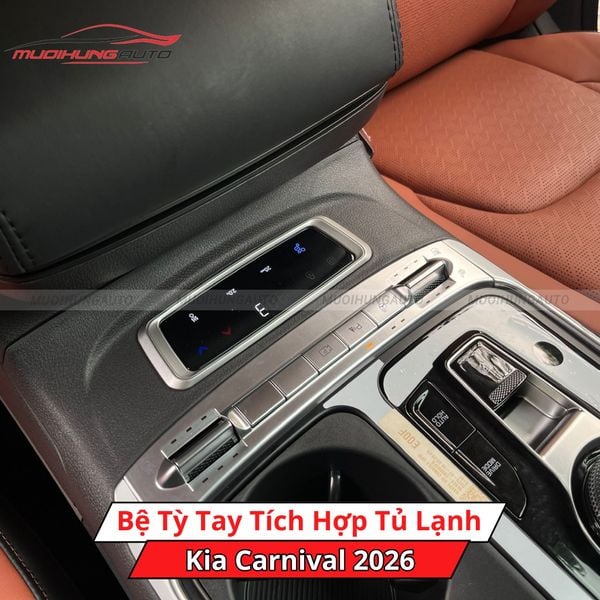Bệ Tỳ Tay Tích Hợp Tủ Lạnh Cho Xe Kia Carnival 2026