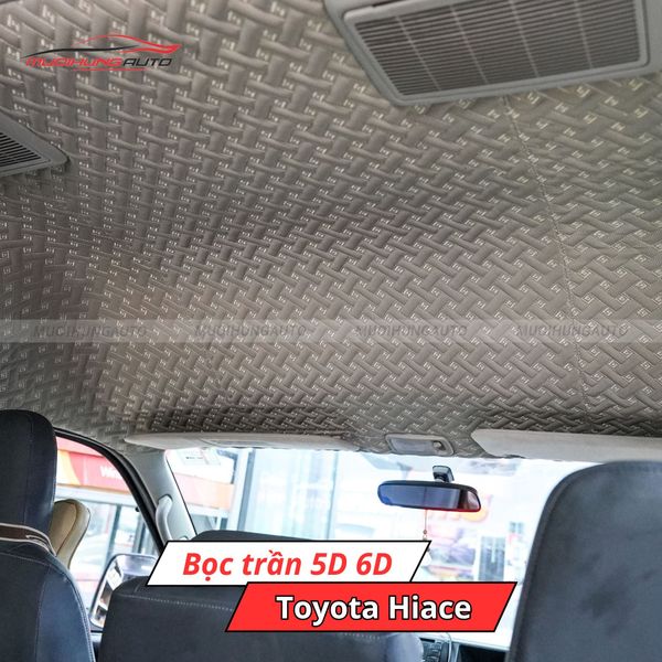 Bọc Trần 5D 6D Ô Tô Toyota Hiace