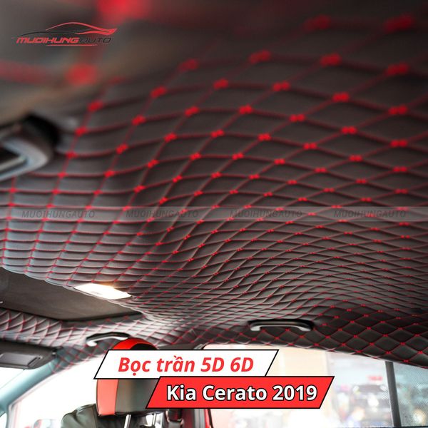 Bọc Trần 5D 6D Ô Tô Kia Cerato 2019