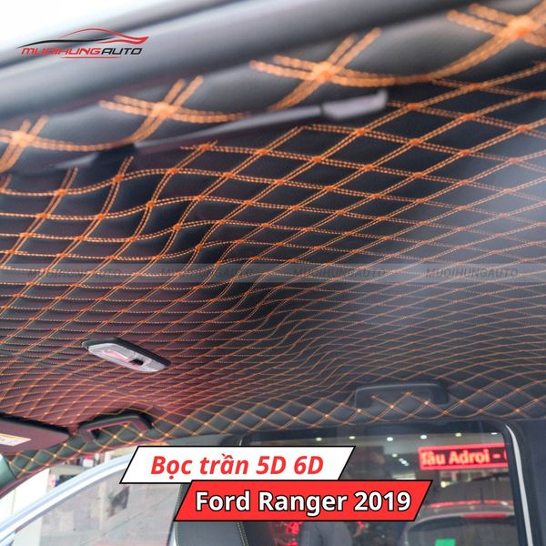 Bọc Trần 5D 6D Ô Tô Ford Ranger 2019