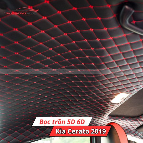 Bọc Trần 5D 6D Ô Tô Kia Cerato 2019