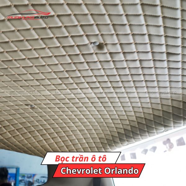 Bọc Trần Ô Tô Chevrolet Orlando
