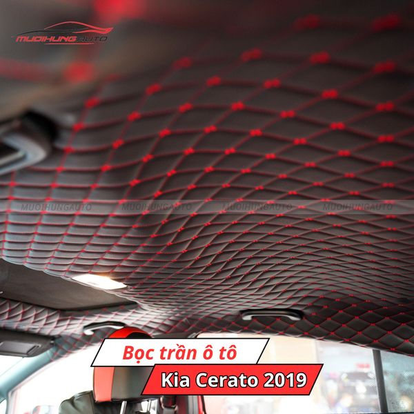 Bọc Trần Ô Tô Kia Cerato 2019