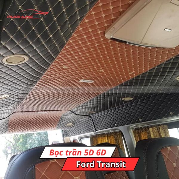 Bọc Trần 5D 6D Ô Tô Ford Transit