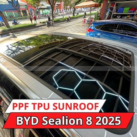 BYD Sealion 8 2025 dán phim PPF TPU SUNROOF cách nhiệt cửa sổ trời