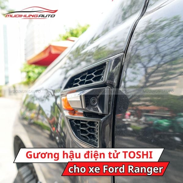 Gương Hậu Điện Tử TOSHI Cho Xe Ford Ranger