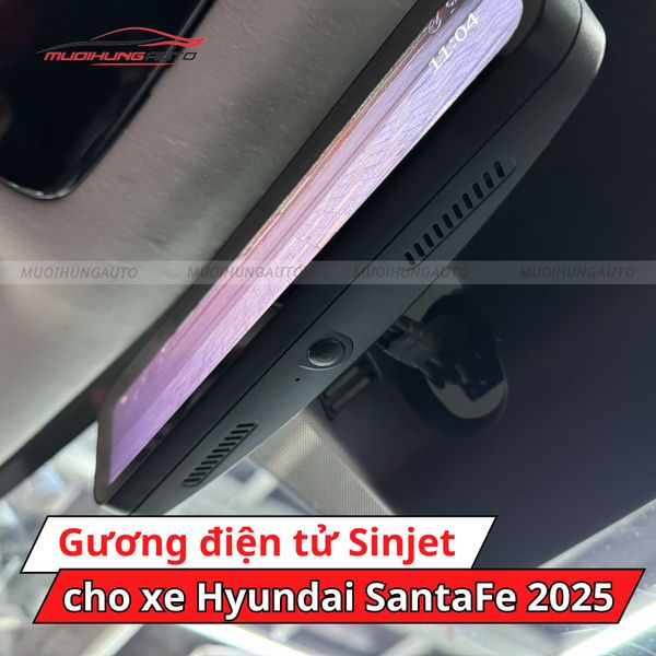 Gương Điện Tử Sinjet Cho Xe Hyundai SantaFe 2025