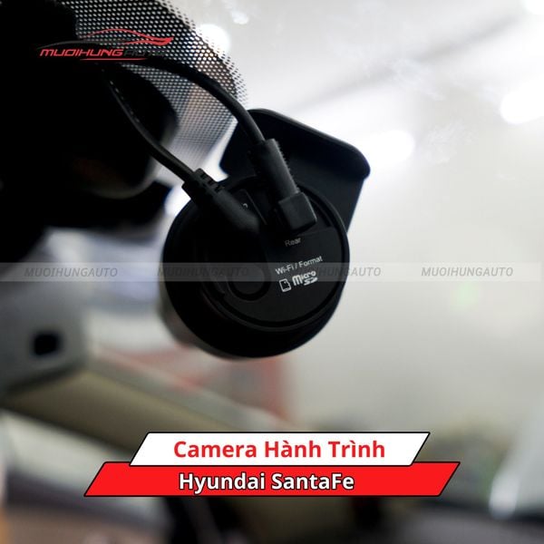 Camera Hành Trình Cho Xe Hyundai SantaFe