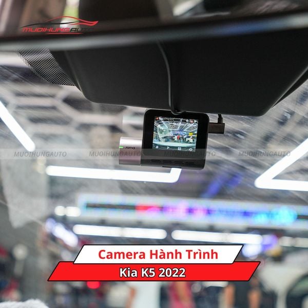 Camera Hành Trình Cho Xe Kia K5 2022