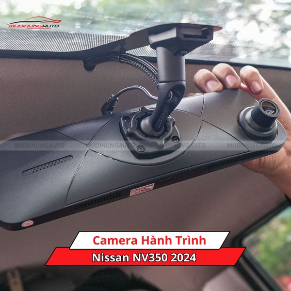 Camera Hành Trình Cho Xe Nissan NV350 2024