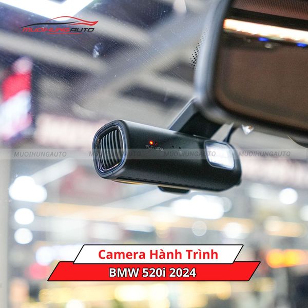 Camera Hành Trình Cho Xe BMW 520i 2024