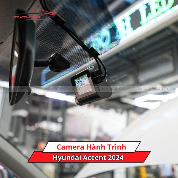 Camera Hành Trình Cho Xe Hyundai Accent 2024