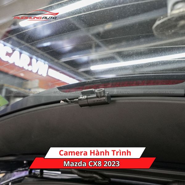 Camera Hành Trình Cho Xe Mazda CX8 2023