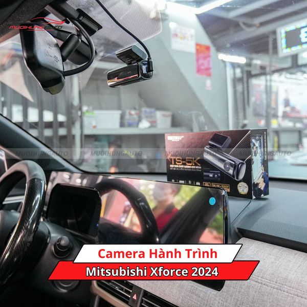 Camera Hành Trình Cho Xe Mitsubishi Xforce 2024