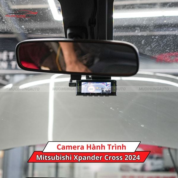 Camera Hành Trình Cho Xe Mitsubishi Xpander Cross 2024