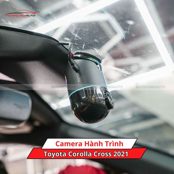 Camera Hành Trình Cho Xe Toyota Corolla Cross 2021