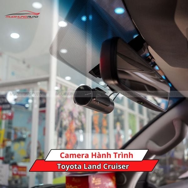 Camera Hành Trình Cho Xe Toyota Land Cruiser