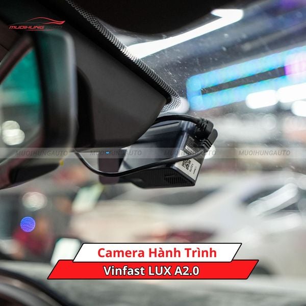 Camera Hành Trình Cho Xe VinFast LUX A2.0