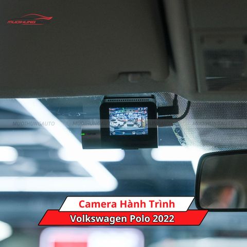 Camera hành trình cho xe Volkswagen Polo 2022