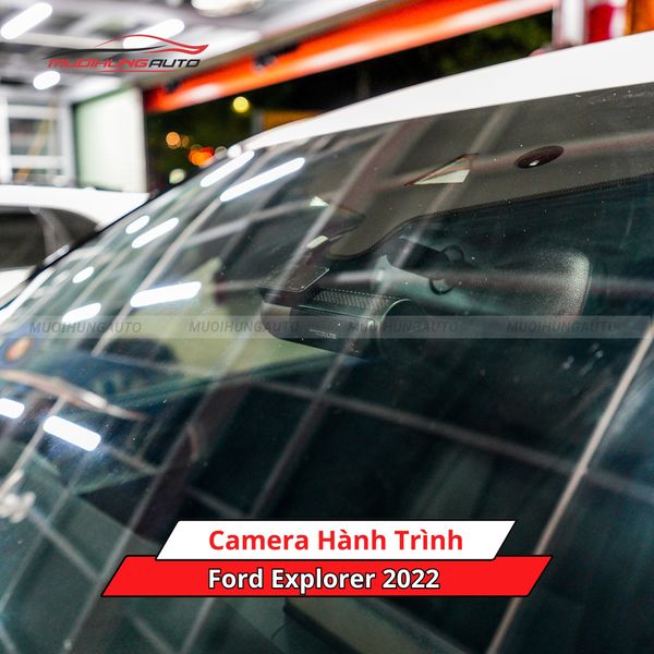 Camera Hành Trình Cho Xe Ford Explorer 2022