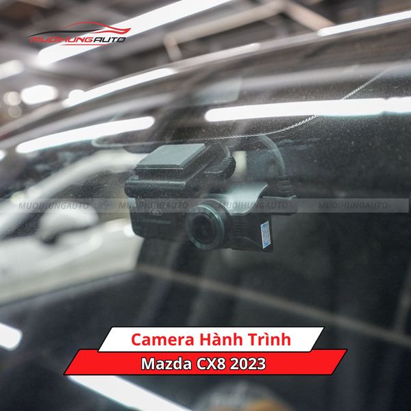 Camera Hành Trình Cho Xe Mazda CX8 2023