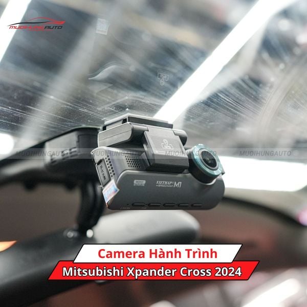 Camera Hành Trình Cho Xe Mitsubishi Xpander Cross 2024