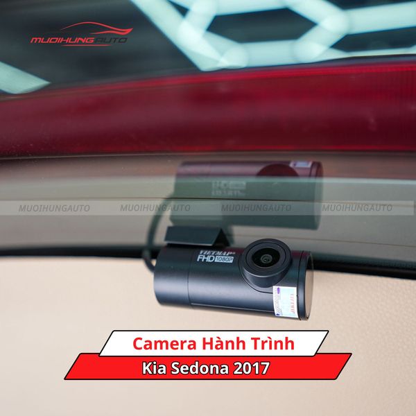 Camera Hành Trình Cho Xe Kia Sedona 2017