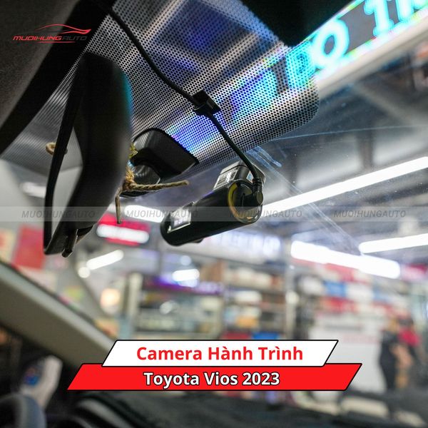 Camera Hành Trình Cho Xe Toyota Vios 2023