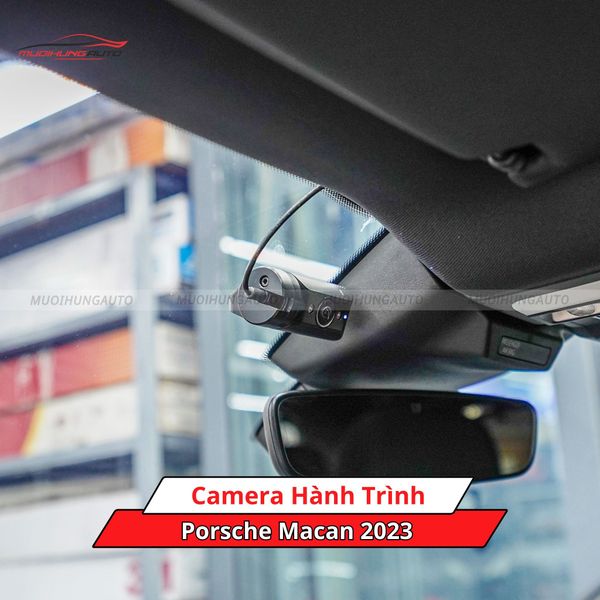 Camera Hành Trình Cho Xe Porsche Macan 2023