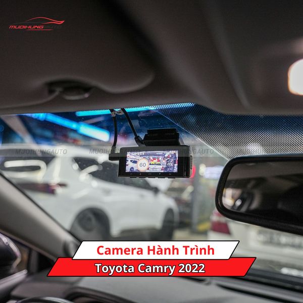 Camera Hành Trình Cho Xe Toyota Camry 2022