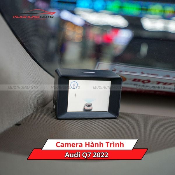 Camera Hành Trình Cho Xe Audi Q7 2022