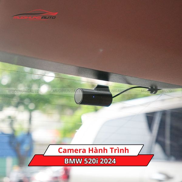 Camera Hành Trình Cho Xe BMW 520i 2024