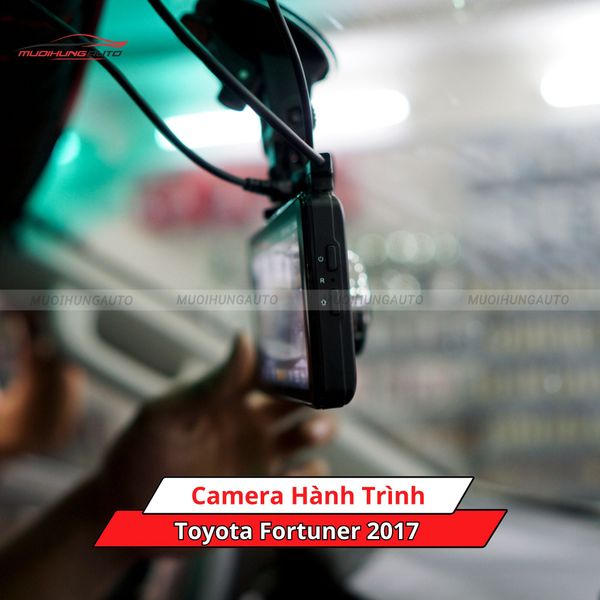 Camera Hành Trình Cho Xe Toyota Fortuner 2017