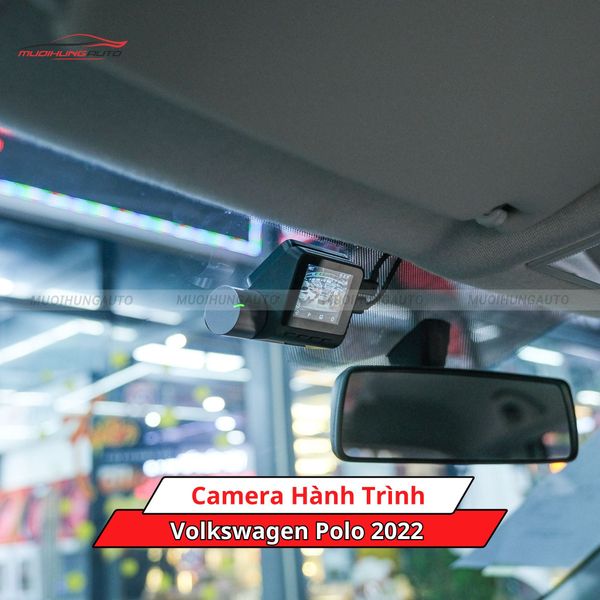 Camera Hành Trình Cho Xe Volkswagen Polo 2022