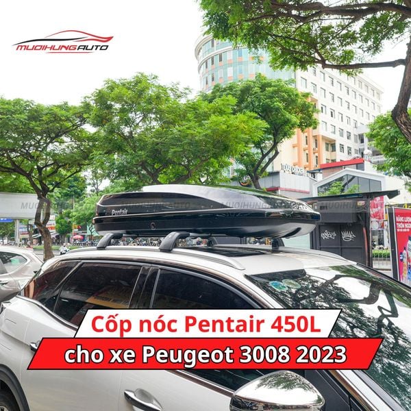 Cốp Nóc Pentair 450L Cho Xe Peugeot 3008 2023