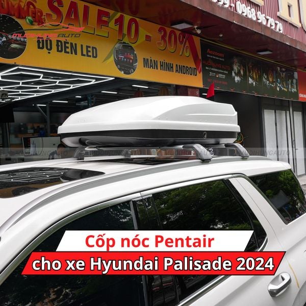Cốp Nóc Pentair Cho Xe Hyundai Palisade 2024