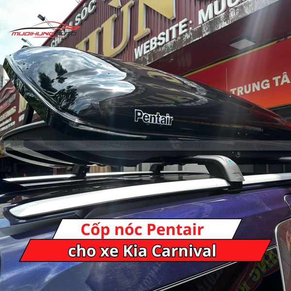 Cốp Nóc Pentair Cho Xe Kia Carnival