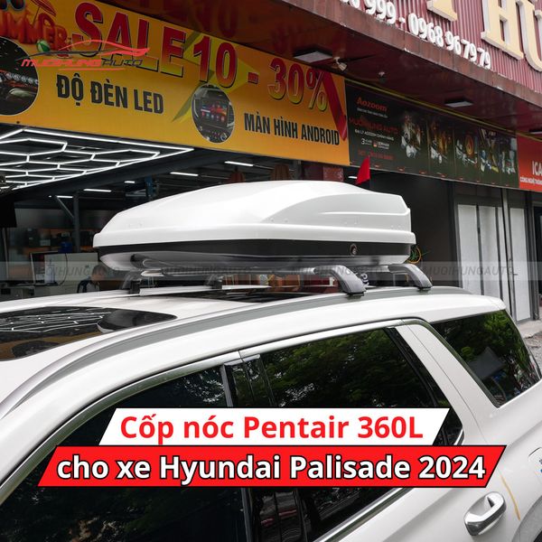 Cốp Nóc Pentair 360L Cho Xe Hyundai Palisade 2024