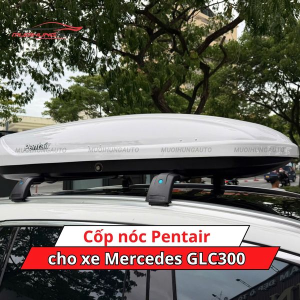Cốp Nóc Pentair Cho Xe Mercedes GLC300