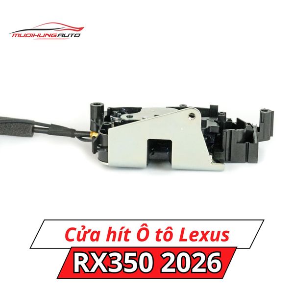 Cửa Hít Ô Tô Lexus RX350 2026