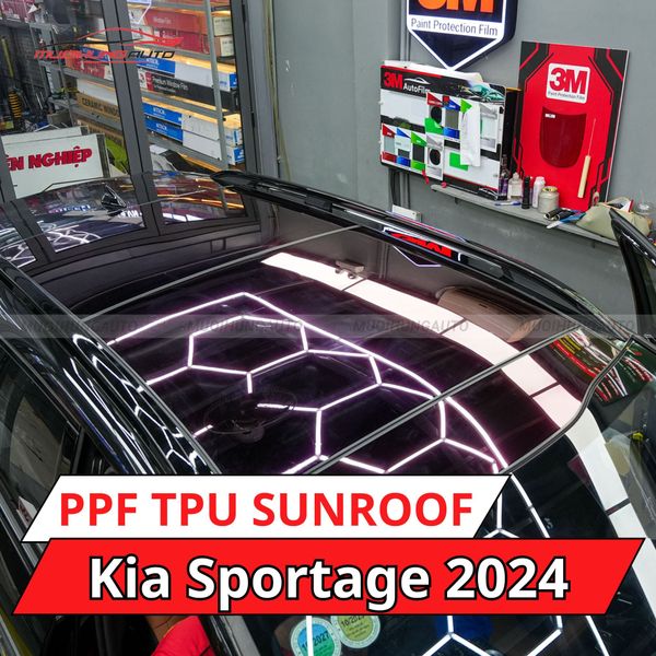 Kia Sportage 2024 Dán Phim PPF TPU SUNROOF Cách Nhiệt Cửa Sổ Trời