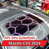 Mazda CX5 2024 Dán Phim PPF TPU SUNROOF Cách Nhiệt Cửa Sổ Trời
