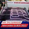 Mercedes GLB35 2022 Dán Phim PPF TPU SUNROOF Cách Nhiệt Cửa Sổ Trời