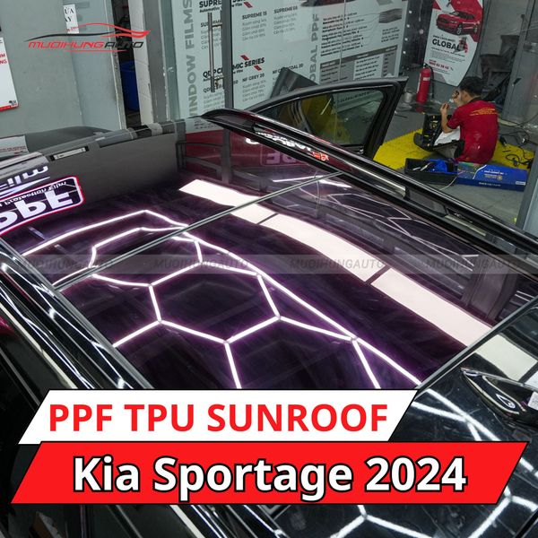 Kia Sportage 2024 Dán Phim PPF TPU SUNROOF Cách Nhiệt Cửa Sổ Trời